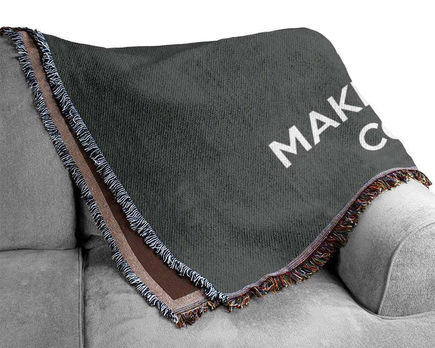 Keep Calm Make Your Dreams Come True Grey Woven Blanket