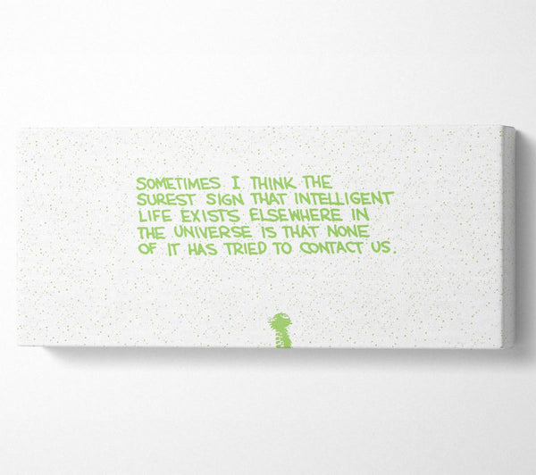 Funny Quote Sometimes I Think The Surest Sign Lime Green