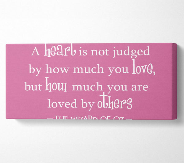 Movie Quote Wizard Of Oz A Heart Is Not Judged Pink
