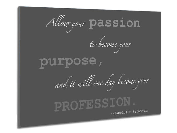 Motivationszitat Gabrielle Bernstein Allow Your Passion Grau