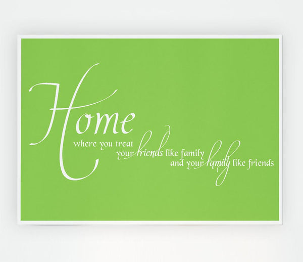 Family Quote Home Family Friends Lime Green Print Poster Wall Art