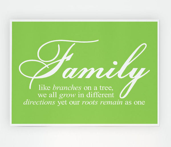 Family Quote Family We All Grow In Different Directions Lime Green Print Poster Wall Art