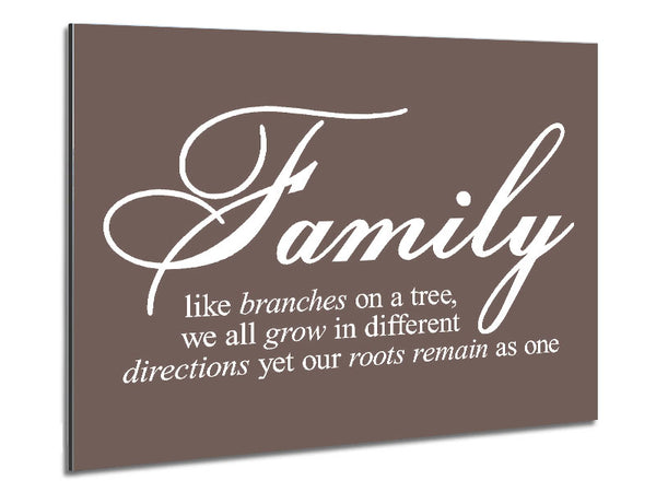 Family Quote Family We All Grow In Different Directions Beige Metal Print