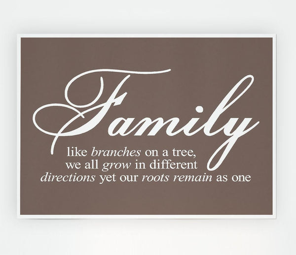 Family Quote Family We All Grow In Different Directions Beige Print Poster Wall Art