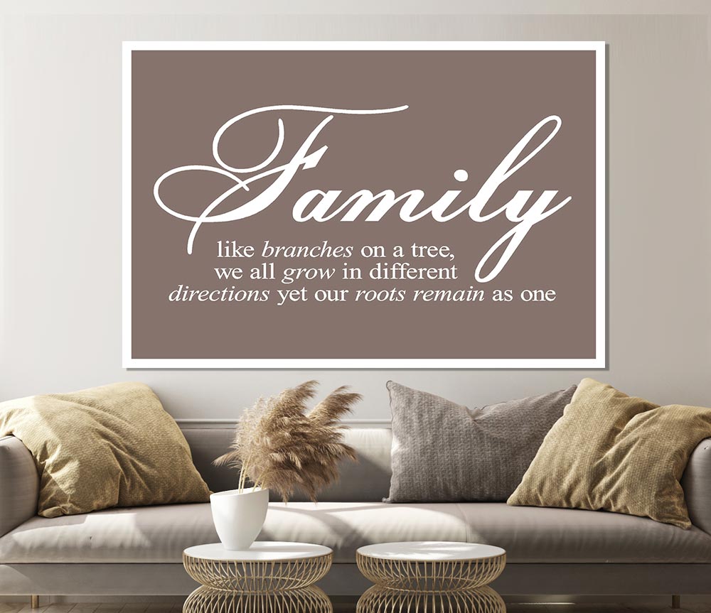 Family Quote Family We All Grow In Different Directions Beige Print Poster Wall Art