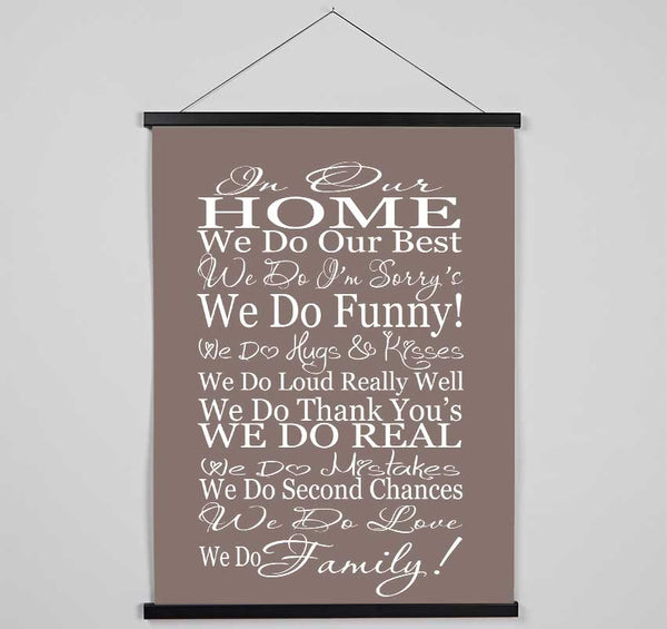 Family Quote In Our Home We Do Family Beige Hanging Poster - Wallart-Direct UK