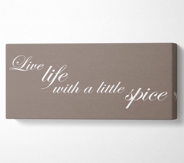 Küchenspruch „Live Life With A Little Spice“ Beige