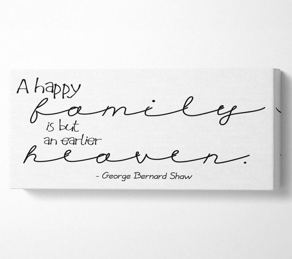 Family Quote George Bernard Shaw A Happy Family