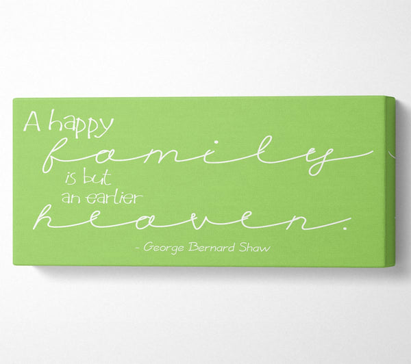 Famous Quote George Bernard Shaw A Happy Family Lime Green
