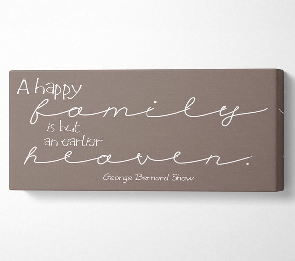 Family Quote George Bernard Shaw A Happy Family Beige