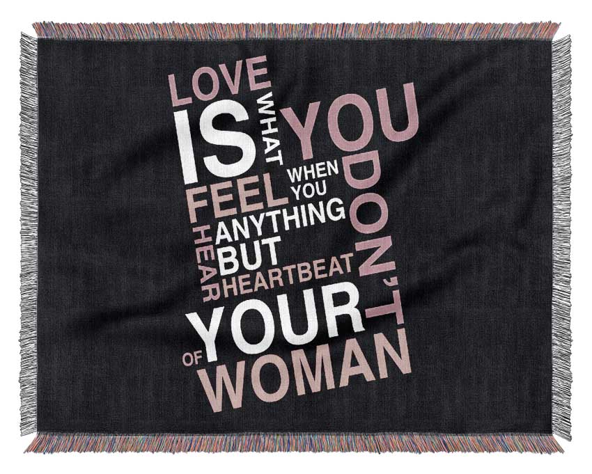 Love Quote Love Is What You Feel Woven Blanket
