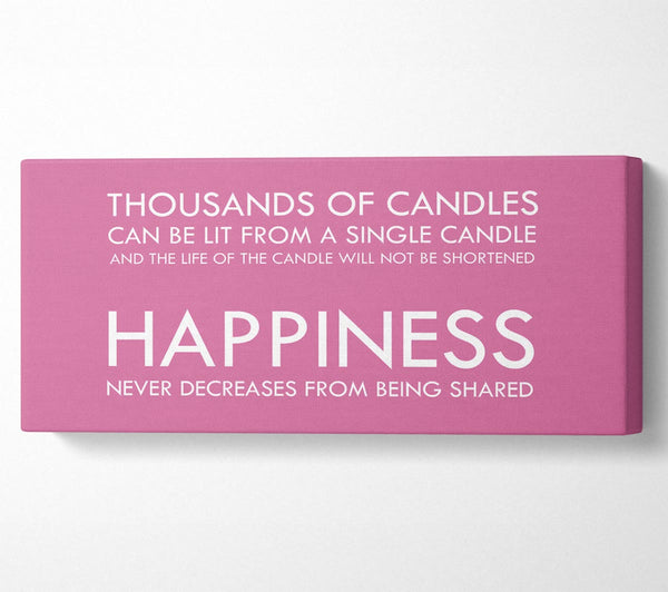 Happiness Never Decreases From Being Shared Pink