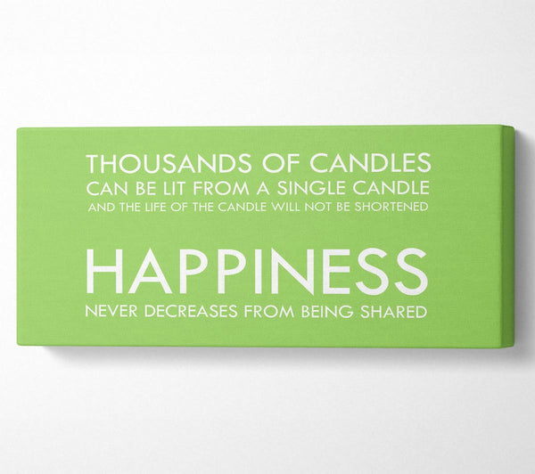 Happiness Never Decreases From Being Shared Lime Green