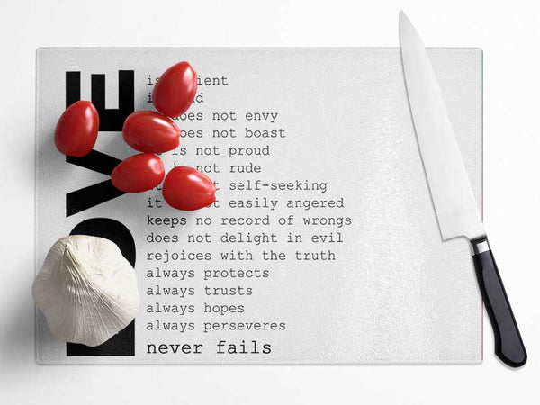 Love Quote Love Never Fails Glass Chopping Board