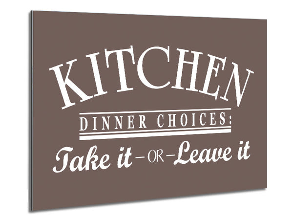 Kitchen Quote Dinner Choices Beige Metal Print