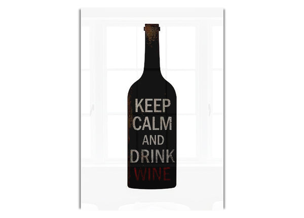 Bleib ruhig, trink Wein