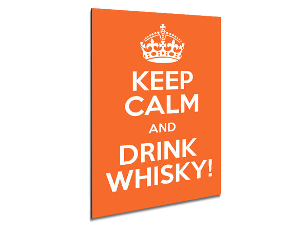 Kitchen Quote Keep Calm Whisky Metal Print