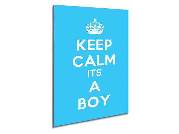 Nursery Quote Keep Calm Its A Boy Metal Print