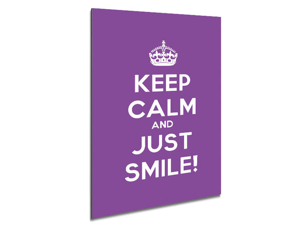 Keep Calm Smile Metal Print