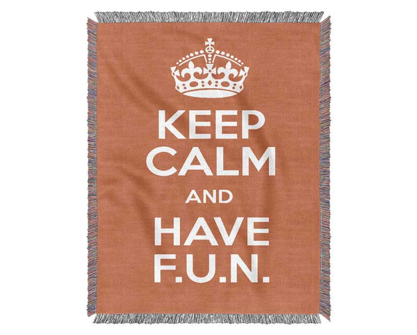 Girls Room Quote Keep Calm Fun Orange Woven Blanket