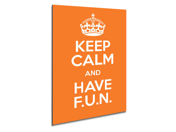 Girls Room Quote Keep Calm Fun Orange Metal Print