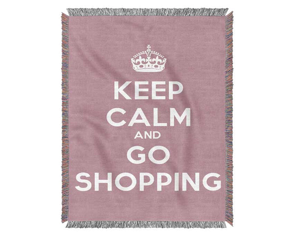 Girls Room Quote Keep Calm Go Shopping Woven Blanket