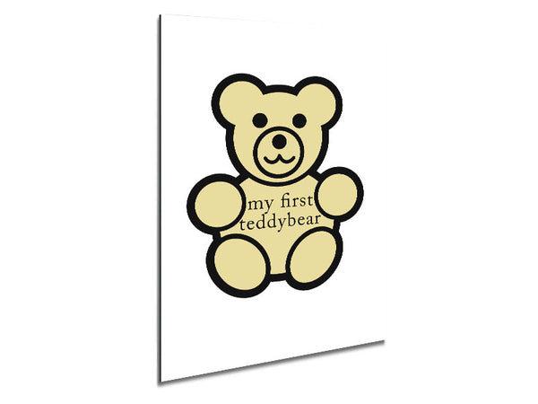 Nursery Quote My First Teddybear White Metal Print