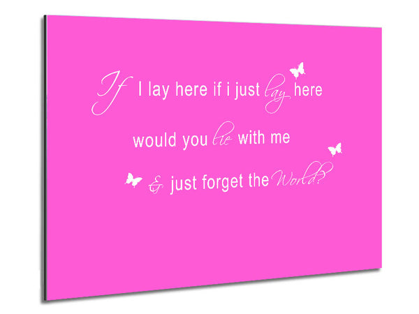 Music Quote If I Lay Here Snow Patrol 2 Vivid Pink Metal Print