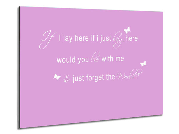 Music Quote If I Lay Here Snow Patrol 2 Pink Metal Print