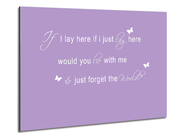 Music Quote If I Lay Here Snow Patrol 2 Lilac Metal Print