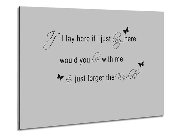Music Quote If I Lay Here Snow Patrol 2 Grey Metal Print
