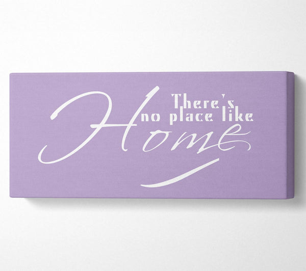 Home Quote Theres No Place Like Home Lilac