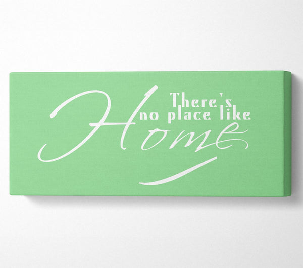 Home Quote Theres No Place Like Home Green