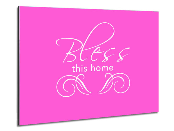 Home Zitat Segne dieses Zuhause Vivid Pink