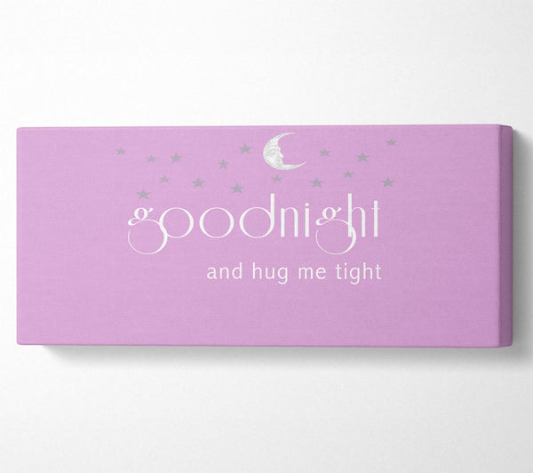 Good Night And Hug Me Tight Pink