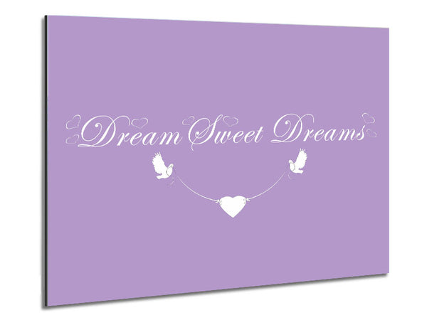 Nursery Quote Dream Sweet Dreams Lilac Metal Print