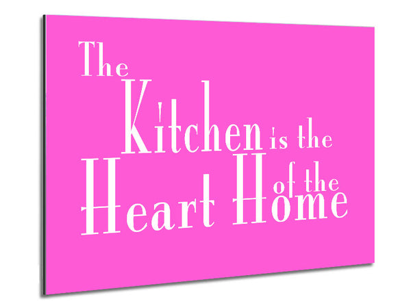 Kitchen Quote The Kitchen Is The Heart Of The Home 2 Vivid Pink Metal Print