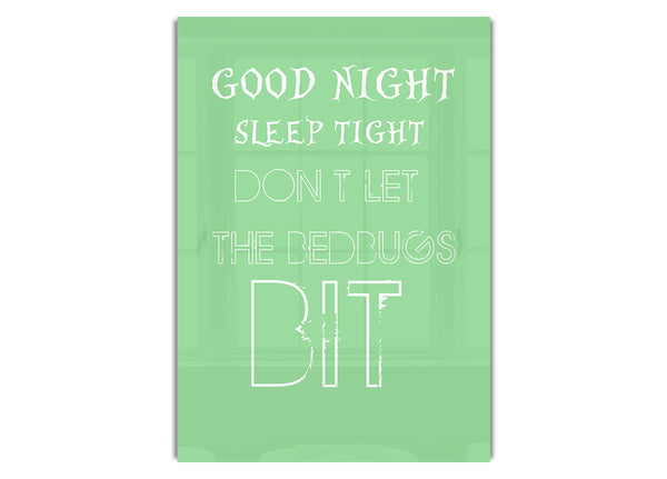 Good Night Sleep Tight 2 Green