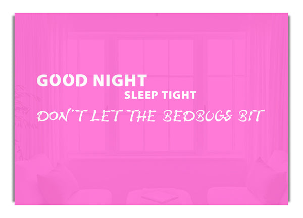 Good Night Sleep Tight Vivid Pink