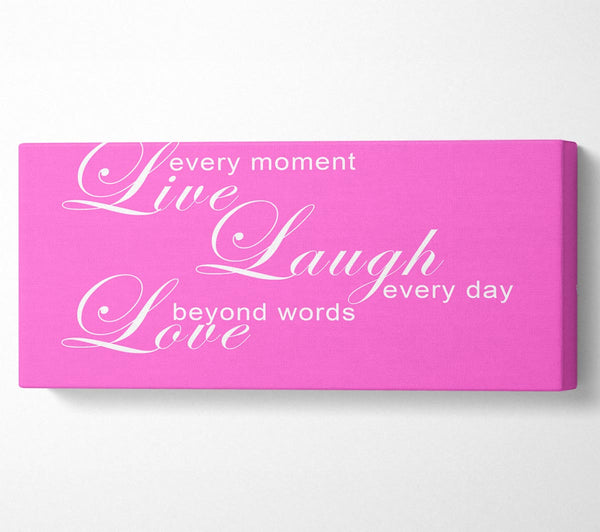 Liebeszitat Lebe jeden Moment 3 Vivid Pink
