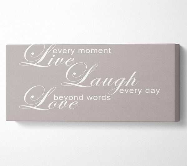 Home Zitat Liebeszitat Lebe jeden Moment 3 Beige