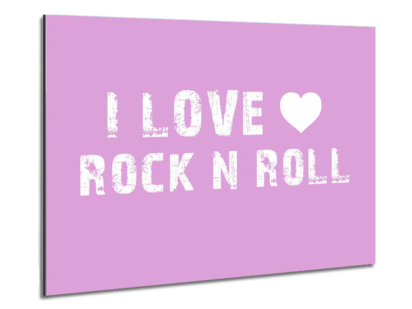 Musik Zitat Ich liebe Rock N Roll Pink