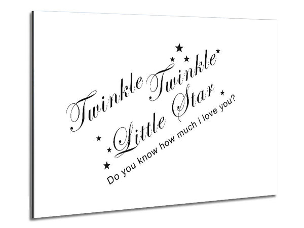 Nursery Quote Twinkle Twinkle Little Star 2 White Metal Print