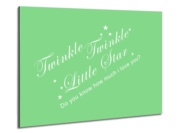 Nursery Quote Twinkle Twinkle Little Star 2 Green Metal Print