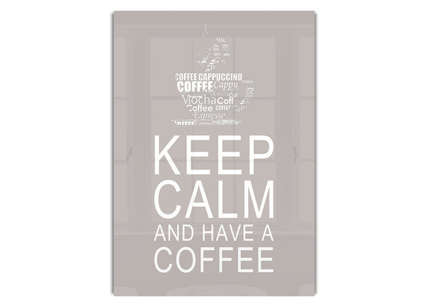 Bleib ruhig und trink einen Kaffee Beige