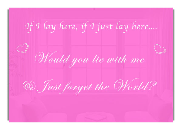 If I Lay Here If I Just Snow Patrol Vivid Pink