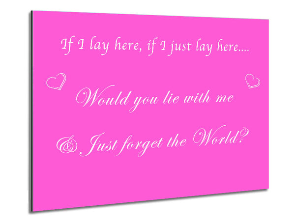 Music Quote If I Lay Here If I Just Snow Patrol Vivid Pink Metal Print