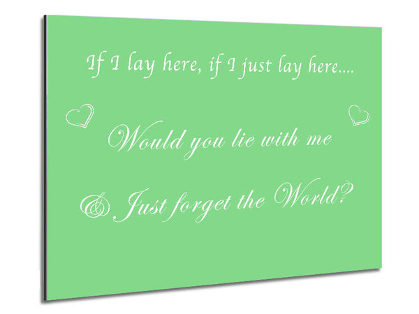 Music Quote If I Lay Here If I Just Snow Patrol Green Metal Print