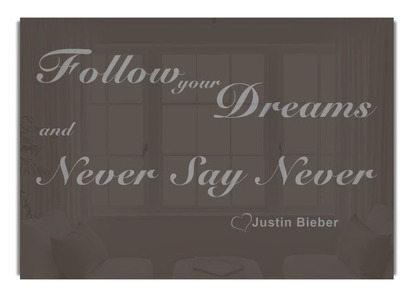 Follow Your Dreams Justin Bieber Chocolate