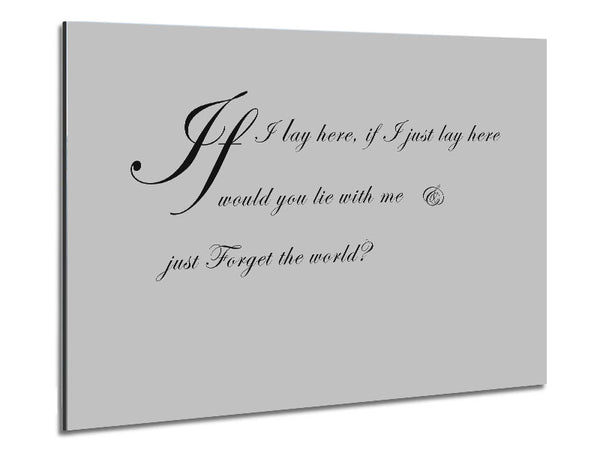 Music Quote If I Lay Here If I Just Snow Patrol 2 Grey Metal Print